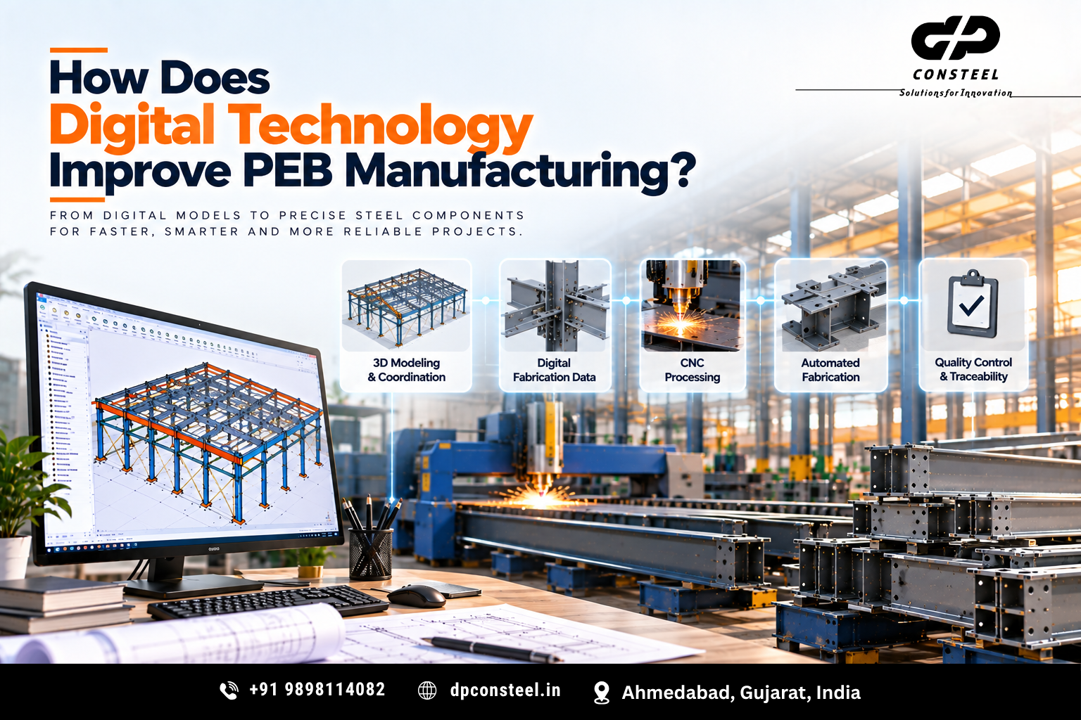 How Does Digital Technology Improve PEB Manufacturing?